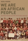 Image for We are an African people: black power and independent education from the 1960s to the present