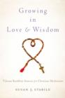Image for Growing in Love and Wisdom