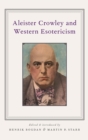 Image for Aleister Crowley and Western Esotericism