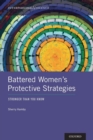 Image for Battered women&#39;s protective strategies: stronger than you know