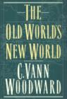 Image for The Old World&#39;s new world