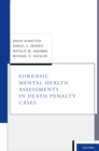 Image for Forensic Mental Health Assessments in Death Penalty Cases