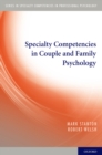 Image for Specialty competencies in couple and family psychology