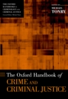 Image for The Oxford handbook of crime and criminal justice