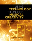 Image for Using technology to unlock musical creativity