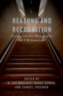 Image for Reasons and recognition: essays on the philosophy of T.M. Scanlon