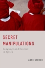 Image for Secret manipulations: language and context in Africa