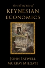 Image for The fall and rise of keynesian economics