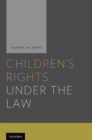Image for Children&#39;s Rights Under and the Law