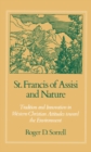 Image for St. Francis of Assisi and Nature: Tradition and Innovation in Western Christian Attitudes Toward the Environment