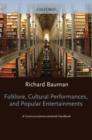 Image for Folklore, Cultural Performances, and Popular Entertainments: A Communications-centered Handbook