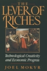 Image for The Lever of Riches: Technological Creativity and Economic Progress