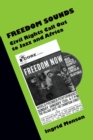 Image for Freedom sounds: civil rights call out to jazz and Africa