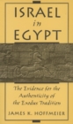 Image for Israel in Egypt: the evidence for the authenticity of the Exodus tradition.