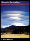 Image for Mountain meteorology: fundamentals and applications