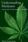Image for Understanding marijuana: a new look at the scientific evidence