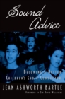 Image for Sound advice: becoming a better children&#39;s choir conductor