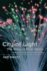 Image for City of Light: The Story of Fiber Optics