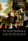 Image for The Oxford handbook of eschatology