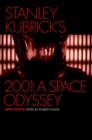 Image for Stanley Kubrick&#39;s 2001, a space odyssey: new essays