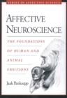 Image for Affective neuroscience: the foundations of human and animal emotions
