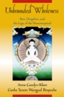 Image for Unbounded wholeness: Bon, Dzogchen, and the logic of the nonconceptual