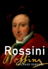 Image for Rossini: His Life and Works