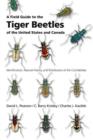 Image for Field Guide to the Tiger Beetles of the United States and Canada: Identification, Natural History, and Distribution of the Cicindelidae: Identification, Natural History, and Distribution of the Cicindelidae