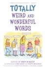 Image for Totally Weird and Wonderful Words