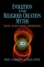 Image for Evolution and Religious Creation Myths: How Scientists Respond: How Scientists Respond
