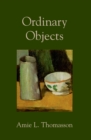 Image for Ordinary Objects