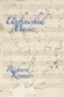 Image for Unfinished music
