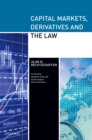 Image for Capital Markets, Derivatives and the Law