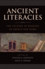 Image for Ancient literacies: the culture of reading in Greece and Rome