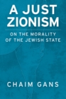 Image for A just Zionism: on the morality of the Jewish state