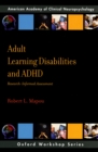 Image for Adult Learning Disabilities and ADHD: Research-Informed Assessment