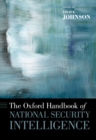 Image for The Oxford Handbook of National Security Intelligence