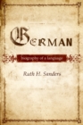Image for German: biography of a language