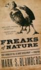 Image for Freaks of Nature: What Anomalies Tell Us About Development and Evolution