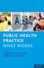 Image for Public Health Practice : What Works