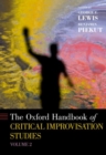 Image for The Oxford handbook of critical improvisation studiesVolume 2