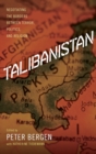 Image for Talibanistan  : negotiating the borders between terror, politics and religion