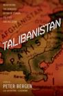 Image for Talibanistan  : negotiating the borders between terror, politics, and religion
