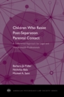 Image for Children Who Resist Postseparation Parental Contact: A Differential Approach for Legal and Mental Health Professionals
