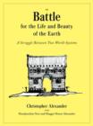 Image for The battle for the life and beauty of the earth  : a struggle between two world-systems