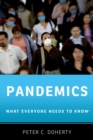 Image for Pandemics: what everyone needs to know