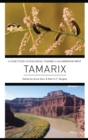 Image for Tamarix  : a case study of ecological change in the American West