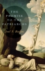 Image for The Promise to the Patriarchs