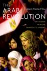 Image for The Arab revolution: ten lessons from the democratic uprising