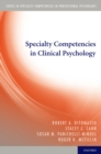 Image for Specialty competencies in clinical psychology